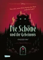 Disney. Twisted Tales: Die Schöne und ihr Geheimnis (Die Schöne und das Biest)