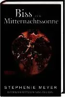 Biss zur Mitternachtssonne (Bella und Edward 5)