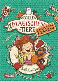 Schule der magischen Tiere -  Endlich Ferien 01 - Rabbat und Ida