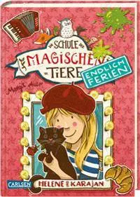Die Schule der magischen Tiere - Endlich Ferien 4: Helene und Karajan