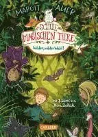 Die Schule der magischen Tiere 11: Wilder, wilder Wald!