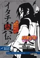 Naruto Itachi Shinden - Buch der finsteren Nacht (Nippon Novel)