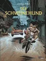 Der Schweinehund 3: Guajeraï