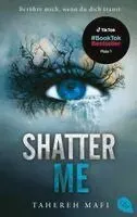 Shatter Me
