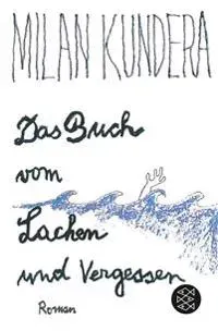 Das Buch vom Lachen und Vergessen