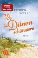 Wo die Dünen schimmern