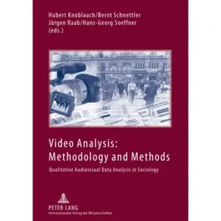 Video Analysis: Methodology and Methods
