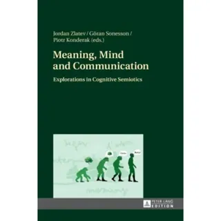 Meaning, Mind and Communication