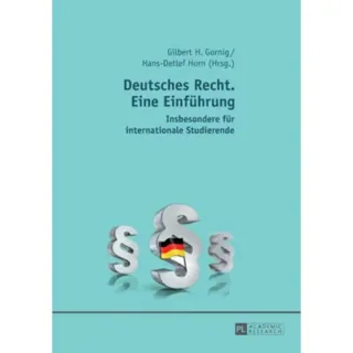 Deutsches Recht. Eine Einfuehrung