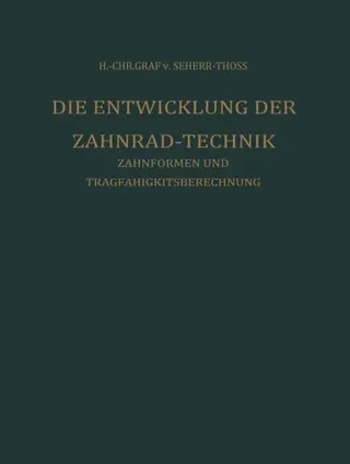 Die Entwicklung der Zahnrad-Technik