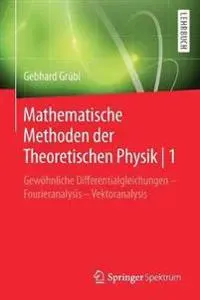 Mathematische Methoden der Theoretischen Physik | 1