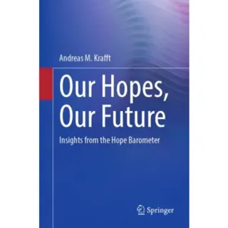 Our Hopes, Our Future