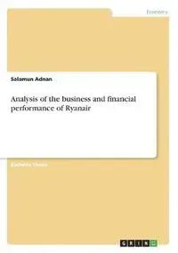 Analysis of the business and financial performance of Ryanair