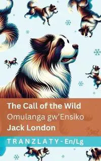 The Call of the Wild / Omulanga gw'Ensiko