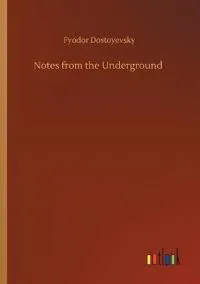 Notes from the Underground