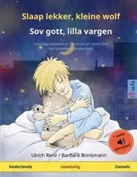 Slaap lekker, kleine wolf - Sov gott, lilla vargen (Nederlands - Zweeds)