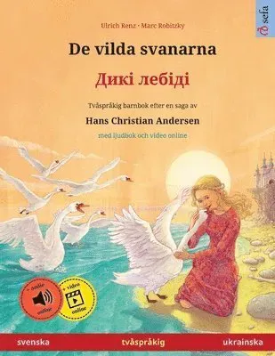 De vilda svanarna - Дикі лебіді (svenska - ukrainska)