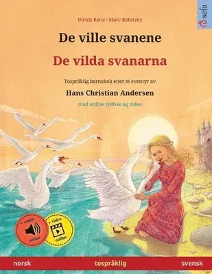De ville svanene - De vilda svanarna (norsk - svensk)