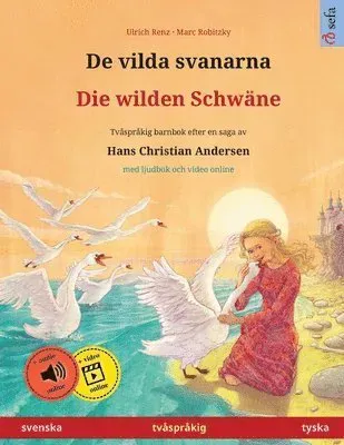 De vilda svanarna - Die wilden Schwäne (svenska - tyska)