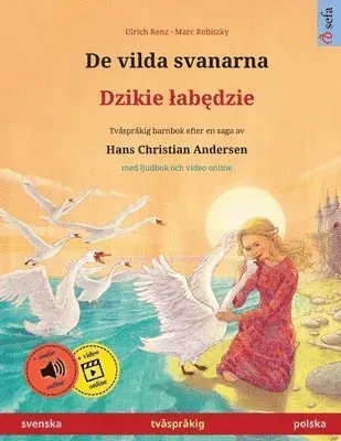 De vilda svanarna - Dzikie labedzie (svenska - polska)