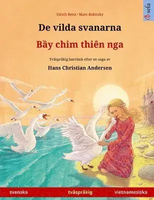De vilda svanarna - B?y chim thiên nga (svenska - vietnamesiska)