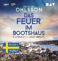 Das Feuer im Bootshaus. Ein Schwedenkrimi mit August Strindberg