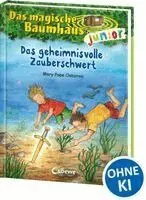 Das magische Baumhaus junior (Band 28) - Das geheimnisvolle Zauberschwert