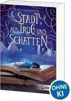 Stadt aus Trug und Schatten (Eisenheim-Dilogie, Band 1)