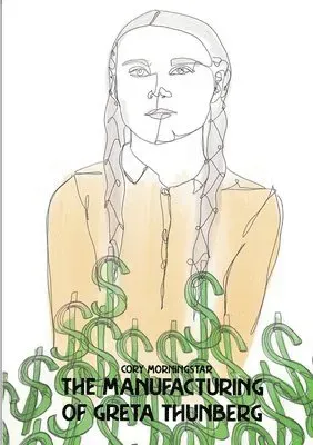 Manufacturing of Greta Thunberg