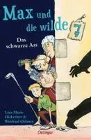Max und die wilde 7 1. Das schwarze Ass