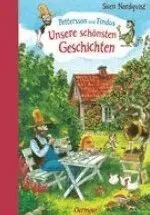 Pettersson und Findus. Unsere schönsten Geschichten