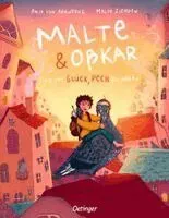 Malte & Oßkar und das Glück, Pech zu haben