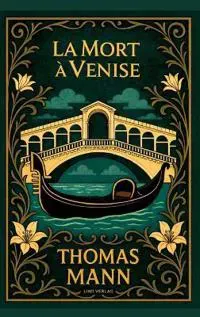 Thomas Mann: La Mort à Venise