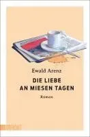 Die Liebe an miesen Tagen