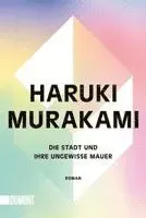 Die Stadt und ihre ungewisse Mauer