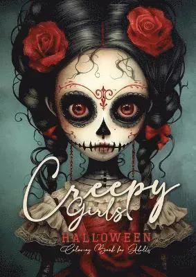 Creepy Girls Halloween Coloring Book for Adults