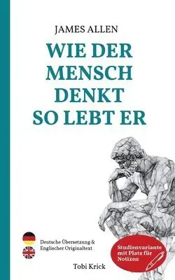Wie der Mensch denkt, so lebt er