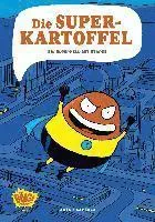 Die Superkartoffel - Ein Superheld mit Stärke