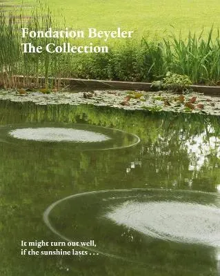 Fondation Beyeler. the Collection