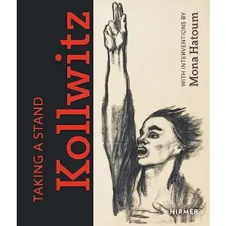 Taking a Stand: Kathe Kollwitz