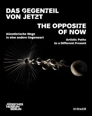 The Opposite of Now