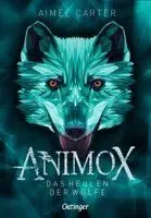 Animox 01. Das Heulen der Wölfe