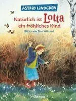 Natürlich ist Lotta ein fröhliches Kind