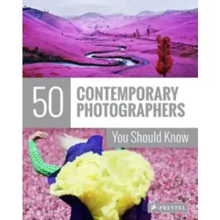 50 Contemporary Photographers You Should Know