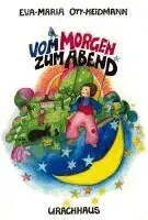 Vom Morgen bis zum Abend