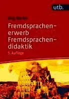 Fremdsprachenerwerb - Fremdsprachendidaktik