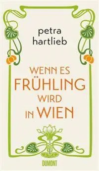 Wenn es Frühling wird in Wien