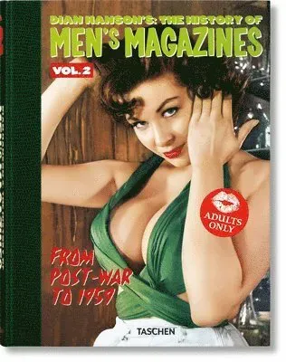 Dian Hanson's: The History of Men's Magazines