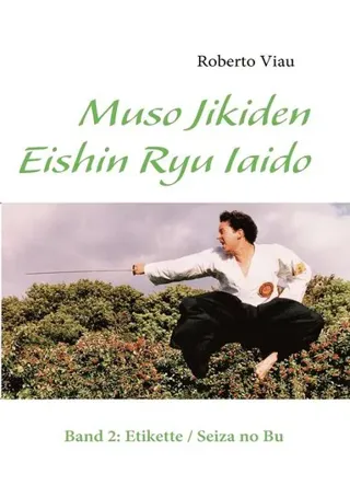 Muso Jikiden Eishin Ryu Iaido