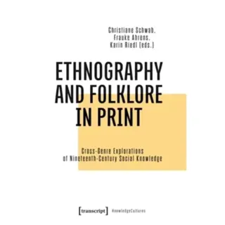 Ethnography and Folklore in Print